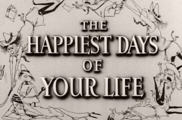 happiest-days-of-your-life play by joh dighton j