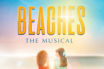 Beaches the Musical - Theatregold