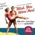 Wish You Were Here musical - theatregold