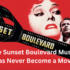 Why Sunset Boulevard Musical Has Never Become a Movie