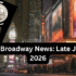 Off Broadway News: Late June 2026