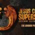Jesus Christ Superstar on the West End