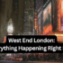 West End London: Everything Happening Right Now
