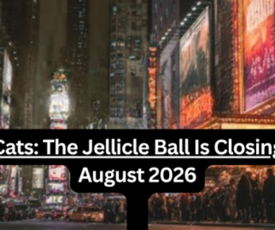 Cats: The Jellicle Ball Is Closing