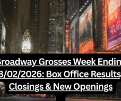 Broadway Grosses Week Ending 8022026 Box Office Results