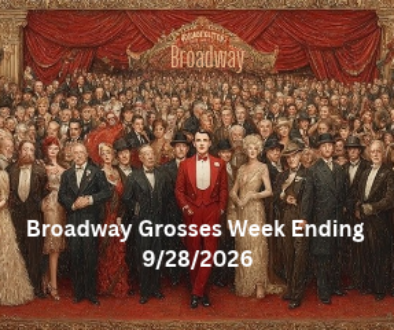Broadway Grosses Week Ending 9282026