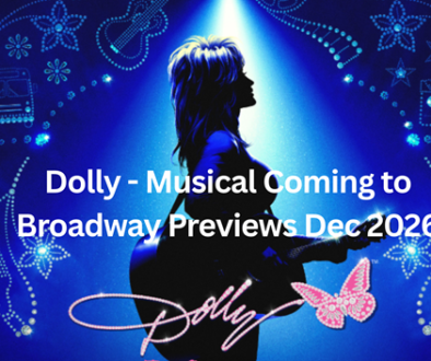 DOLLY: A True Original Musical on Broadway – Complete Guide