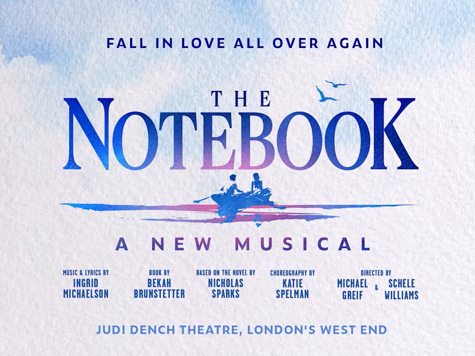 The Notebook Musical West End Opening